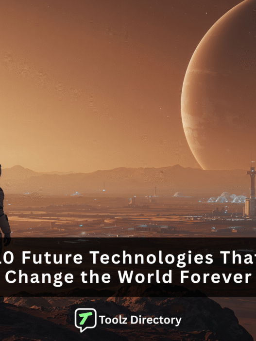 Top 10 future technologies that will change the world forever – featured image