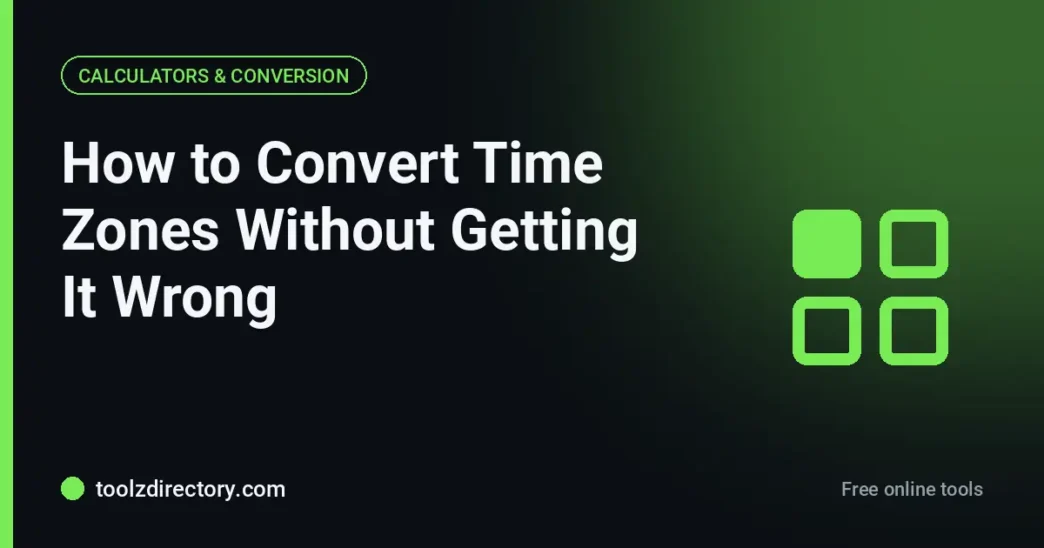 How to convert time zones without getting it wrong