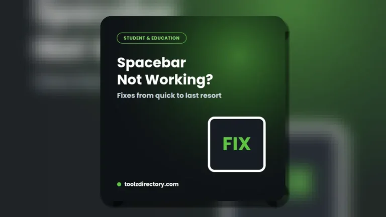 Spacebar Not Working? Fixes From Quick to Last Resort