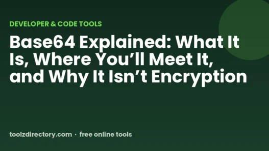 Base64 Explained: What It Is, Where You’ll Meet It, and Why It Isn’t Encryption