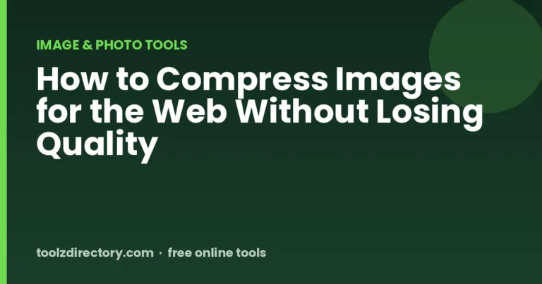 How to Compress Images for the Web Without Losing Quality