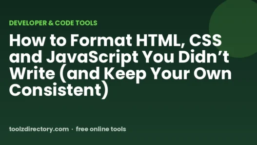 How to Format HTML, CSS and JavaScript You Didn’t Write (and Keep Your Own Consistent)