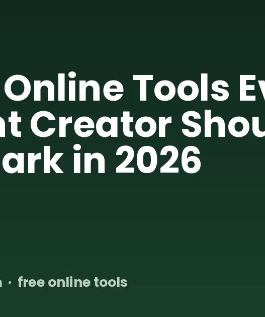 10 Free Online Tools Every Content Creator Should Bookmark in 2026