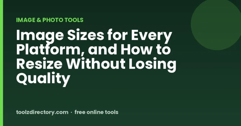 Image Sizes for Every Platform, and How to Resize Without Losing Quality