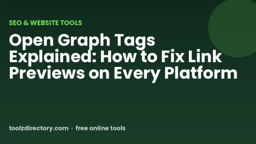 Open Graph Tags Explained: How to Fix Link Previews on Every Platform