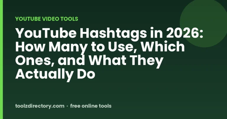 YouTube Hashtags in 2026: How Many to Use, Which Ones, and What They Actually Do
